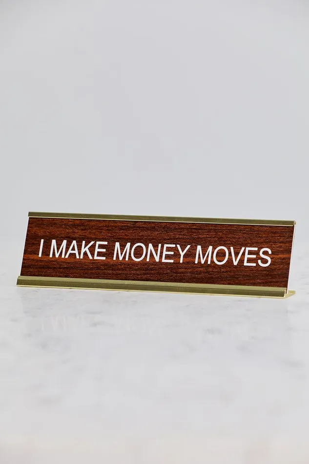 Lilly039s Kloset Lifestyle Women I Make Money Moves Desk Name Plate